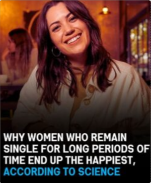 Women Who Remain Single For Long End up The Happiest!